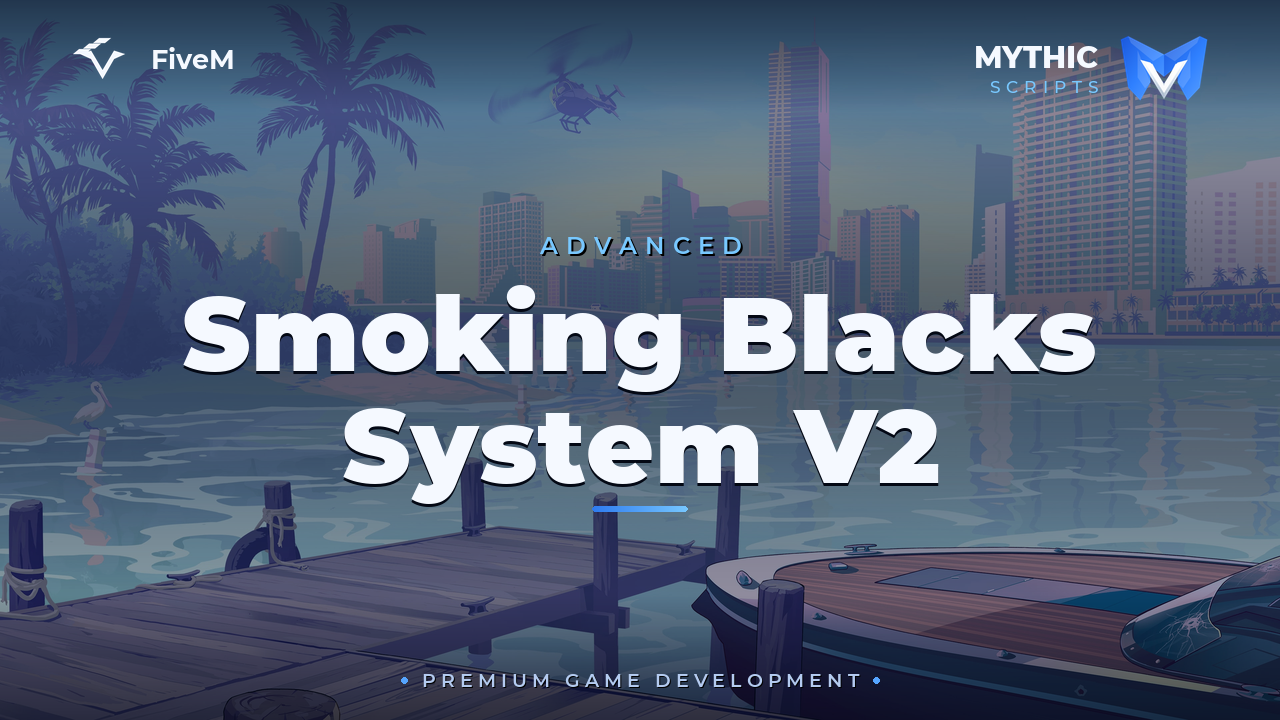 Advanced Smoking Blacks System V2