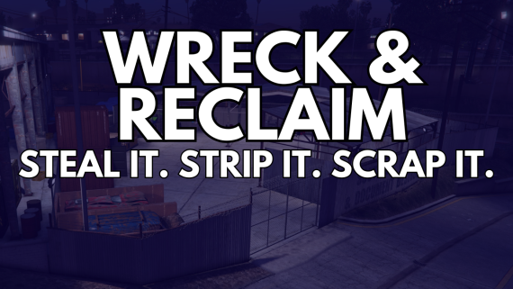 Wreck & Reclaim