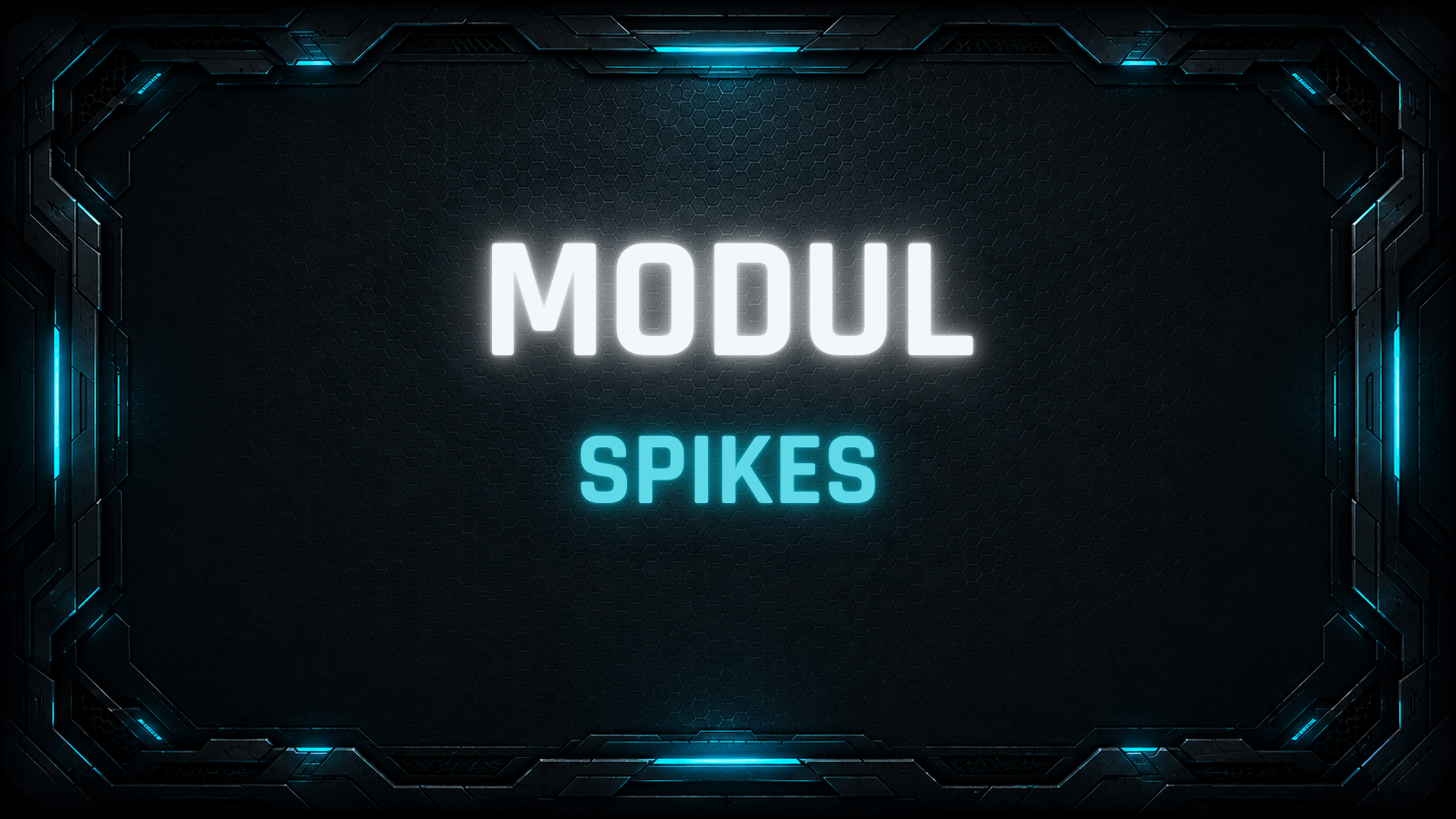 Modul Spikes
