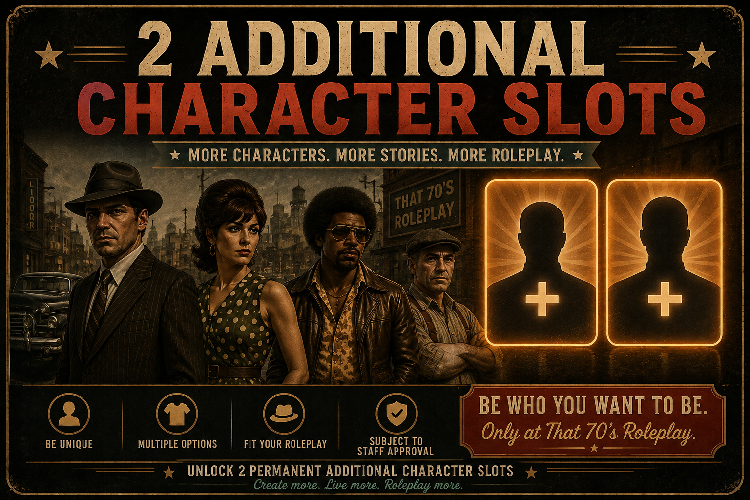 2 Additional Character Slots