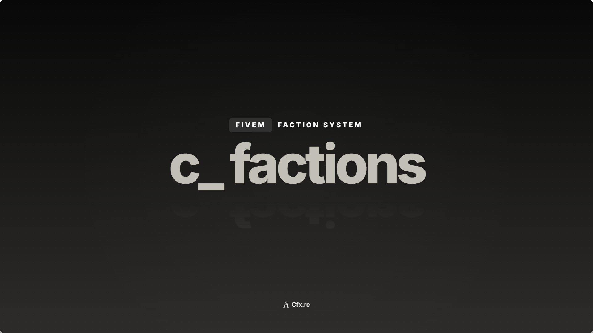 c_factions — FiveM Faction System