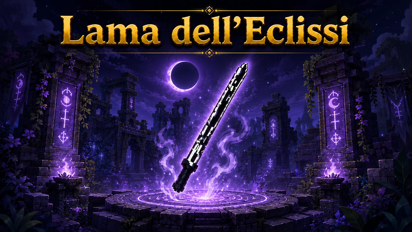Lama dell’Eclissi – Edizione Evento