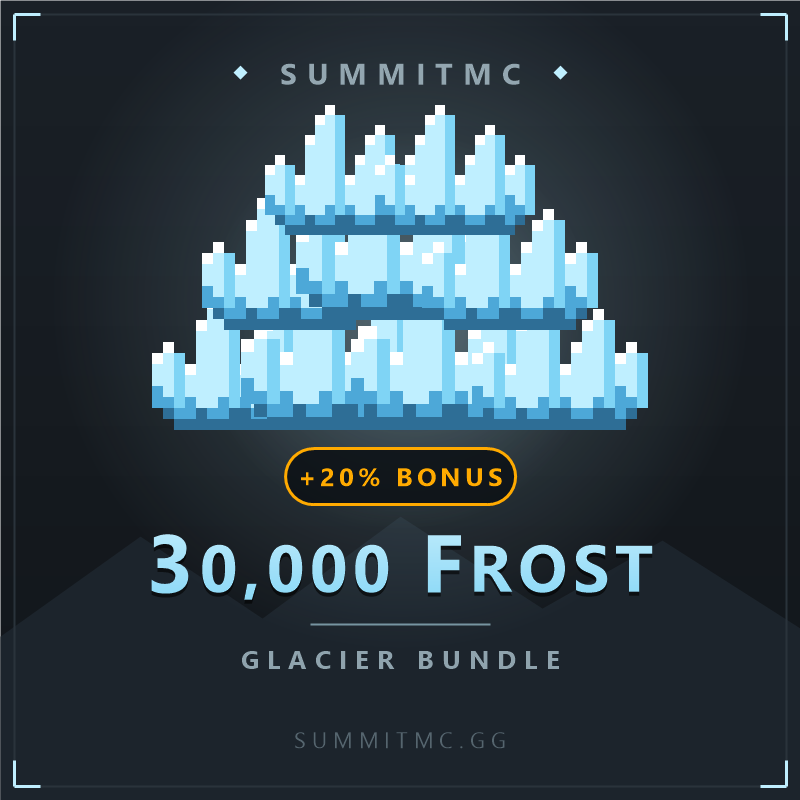 Glacier Bundle - 30,000 Frost