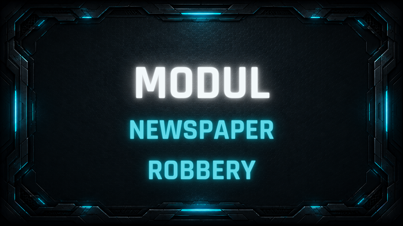 Modul Newspaper Robbery