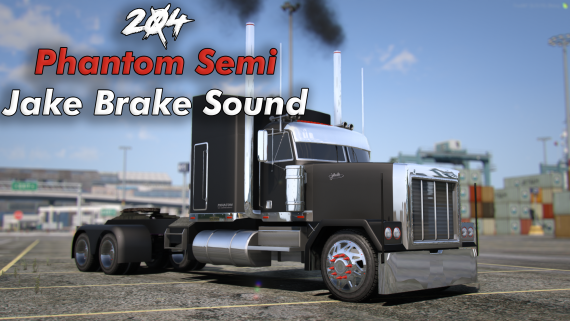 204s Phantom - (REALISTIC JAKE BRAKE SOUND)