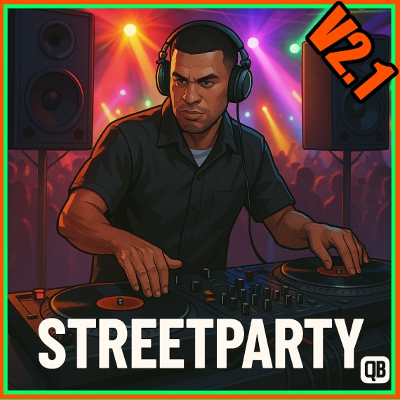 Street party V2.1 | Paid | QBCORE