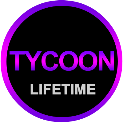 Tycoon (Lifetime)