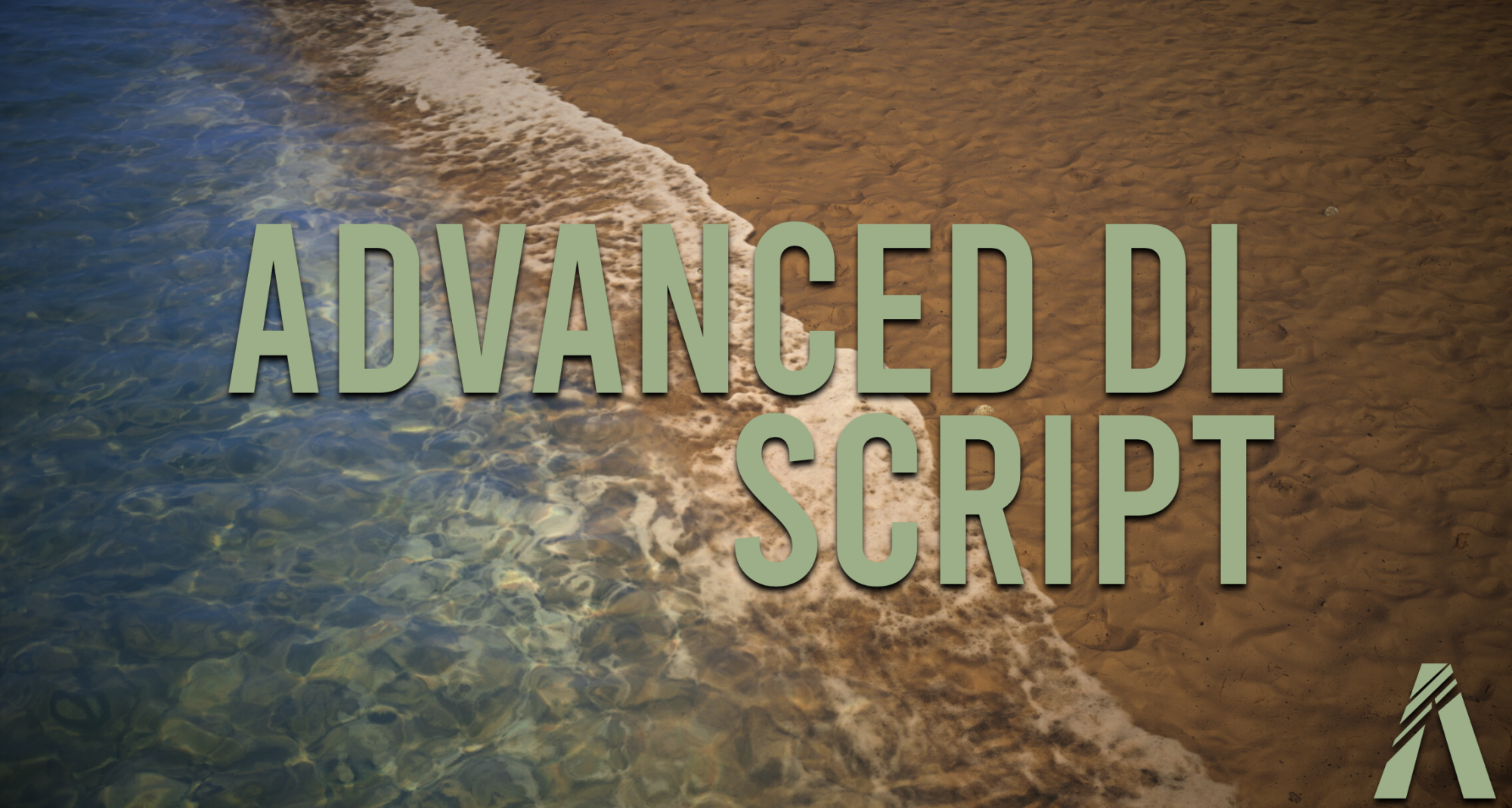 Advanced DL Script