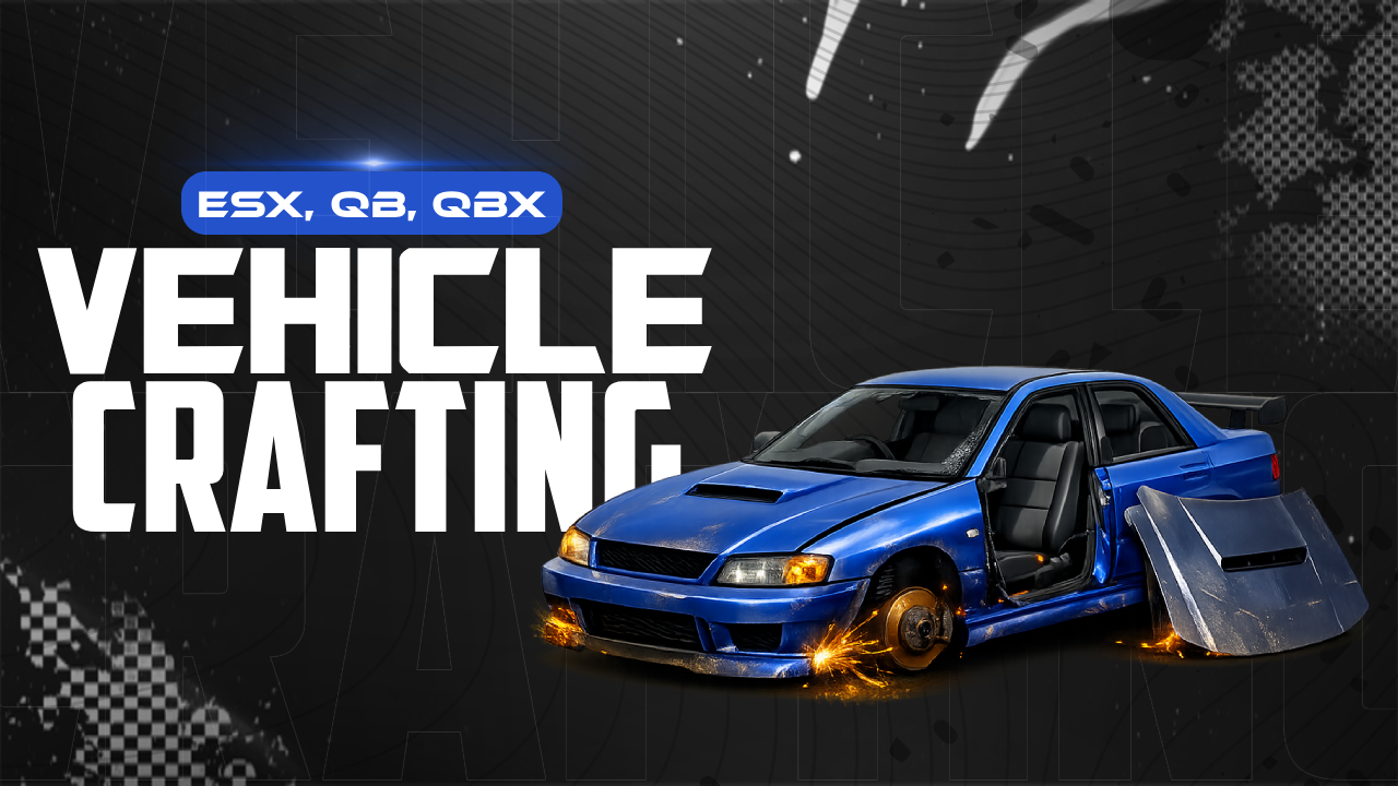 VEHICLE CRAFTING
