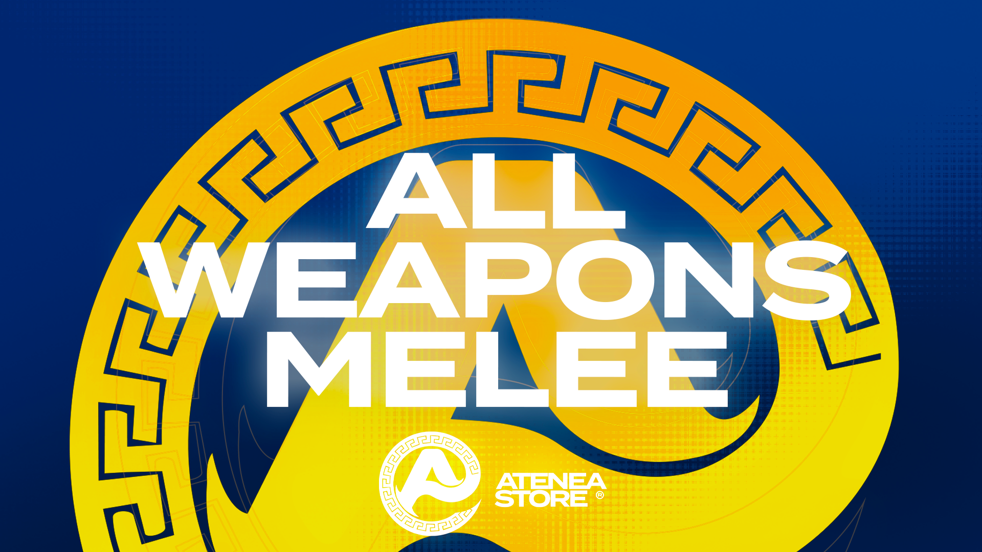 ALL WEAPONS MELEE
