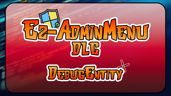 [DLC] DebugEntity 📦