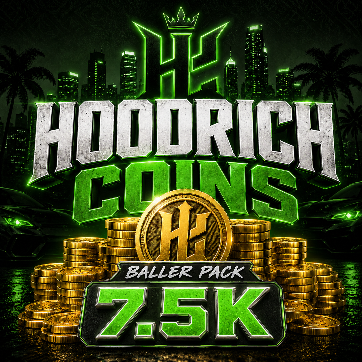 Hoodrich Coins  7.5K — Baller Pack
