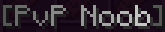 PvP Noob