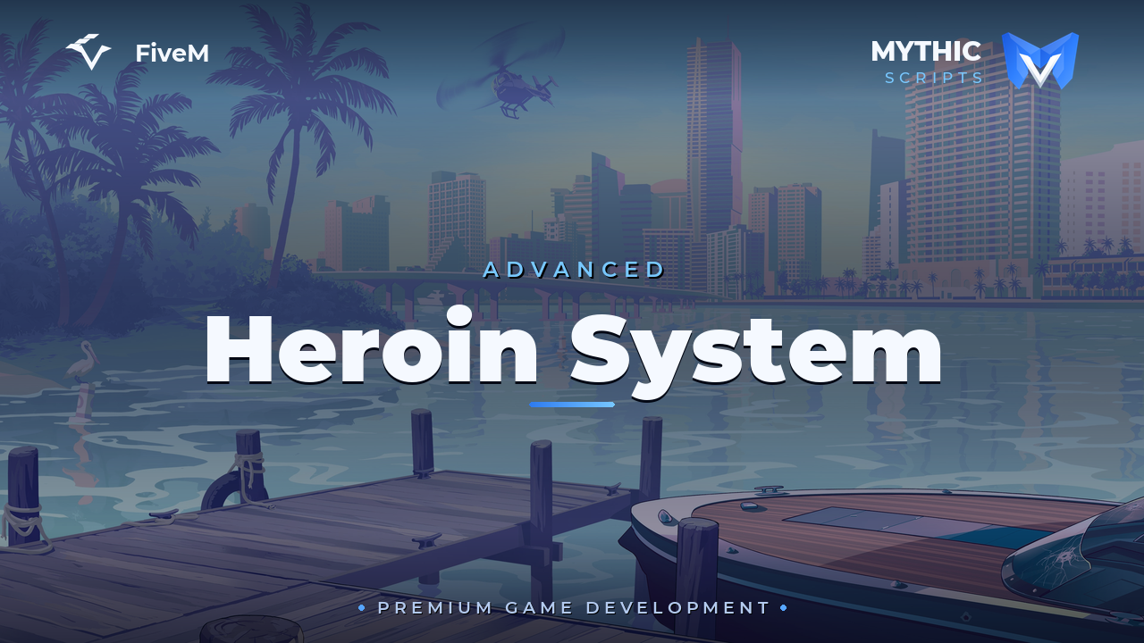 Advanced Heroin System