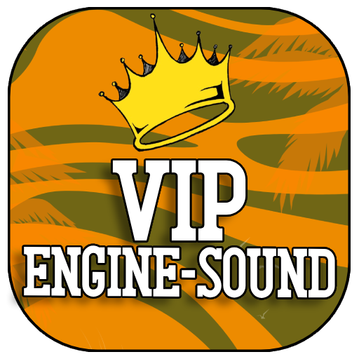 VIP | Engine Sound (2semaines)