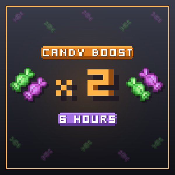 Candy Boost x2 - 6 Hours
