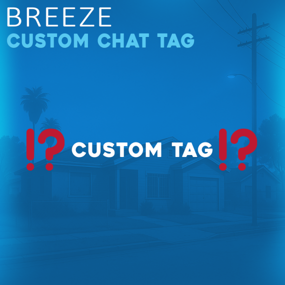 BreezeLA • CHAT TAGS