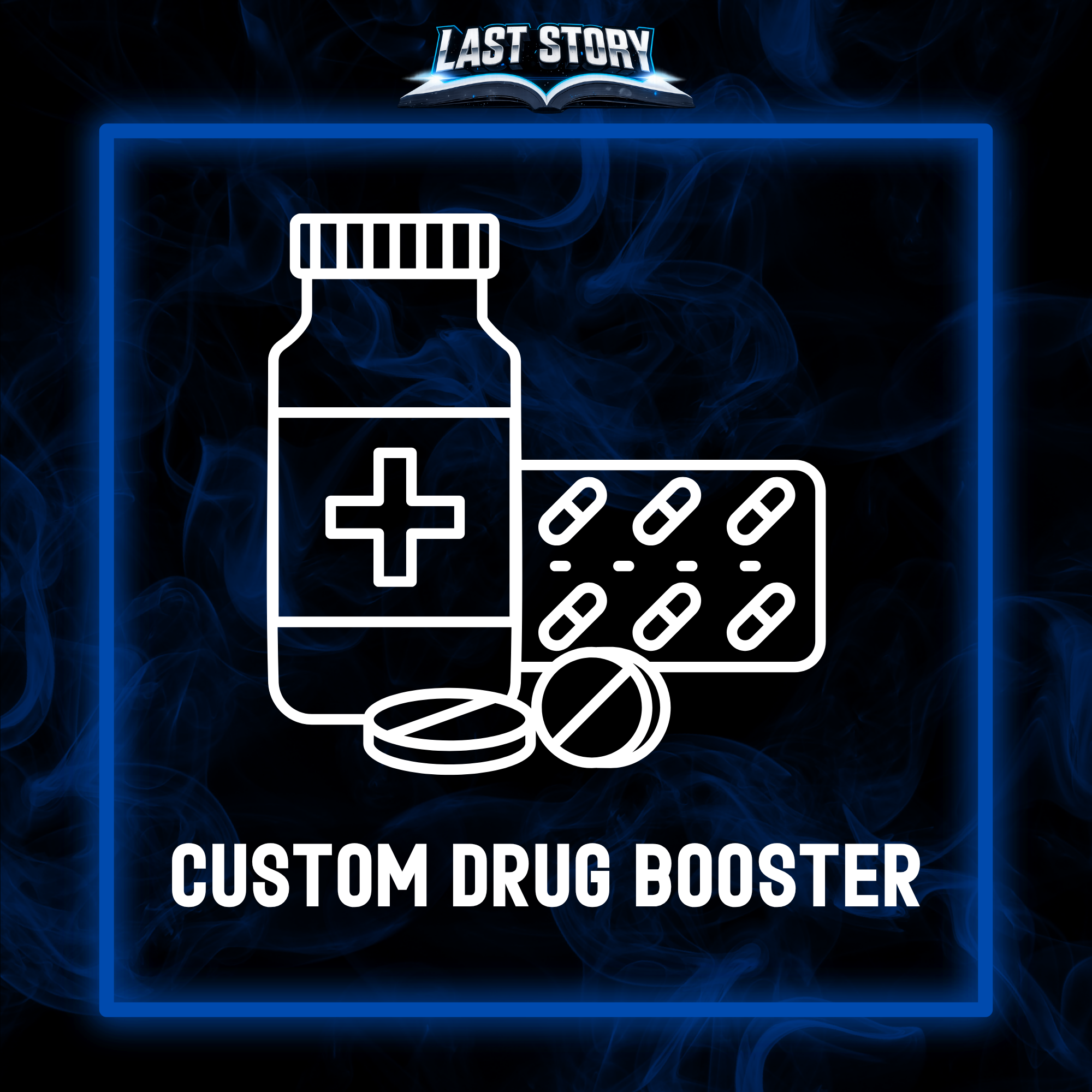 Custom Drug Booster