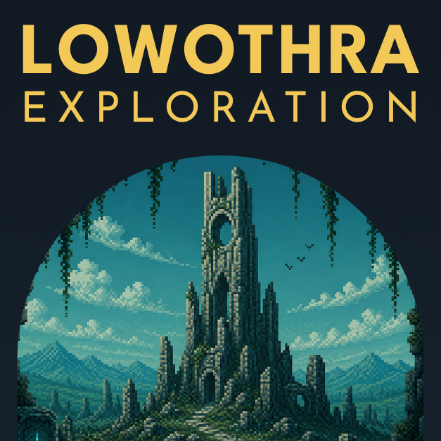 Lowothra Exploration